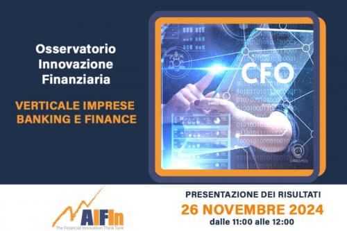 Verticale Imprese: Banking e Finance - Osservatorio AIFIn Innovazione Finanziaria. Webinar di presentazione dei risultati